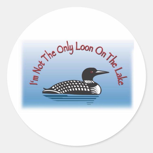 Loon Line of Fun Products Classic Round Sticker (Front)