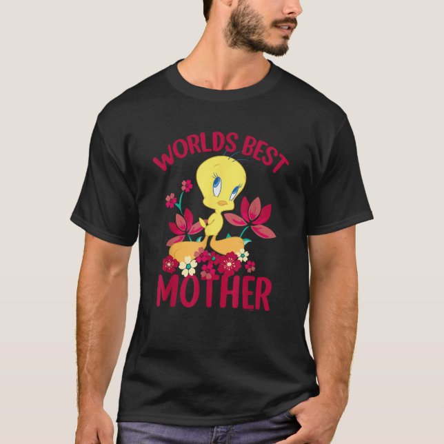 Looney Tunes Mother s Day Tweety Worlds Best Mum T-Shirt (Front)