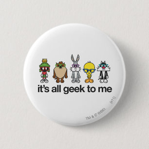 LOONEY TUNES™ Nerds - All Geek To Me 6 Cm Round Badge