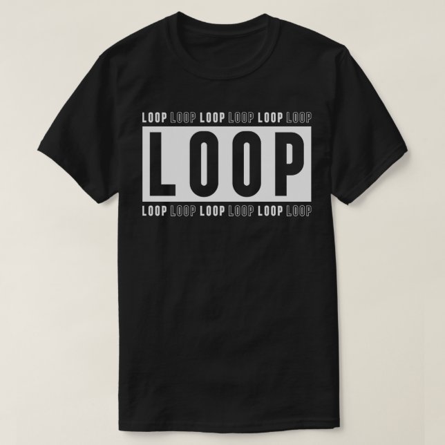 LOOP T-Shirt (Design Front)