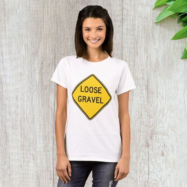 Loose Gravel Warning Sign Road Hazard  T-Shirt (Creator Uploaded)