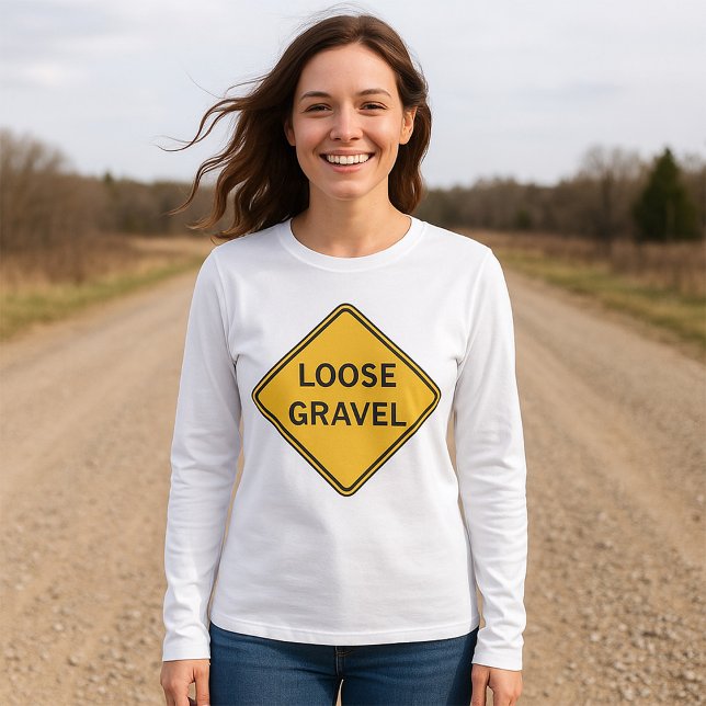 Loose Gravel Warning Sign Road Hazard  T-Shirt (Creator Uploaded)