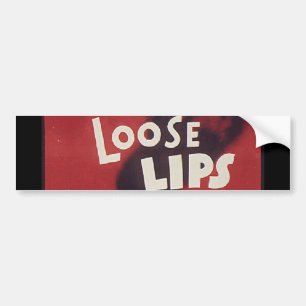 Loose Lips Might Sink Ships Bumper Sticker