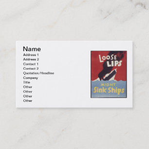 Loose Lips Might Sink Ships Business Cards