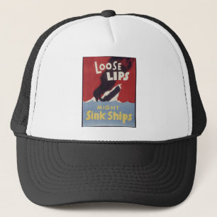Loose Lips Might Sink Ships Hat