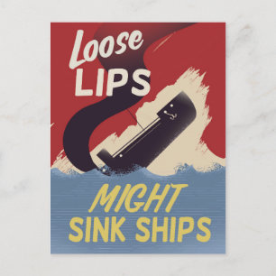 Loose Lips Might Sink Ships Postcard