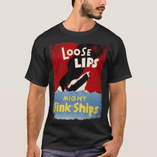 Loose Lips Might Sink Ships WW2 vintage T-Shirt