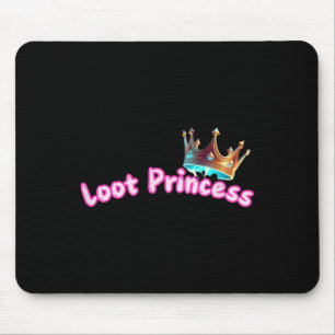 Loot Princess Gamer Girl Funny Cute Comfy Sy Mouse Pad