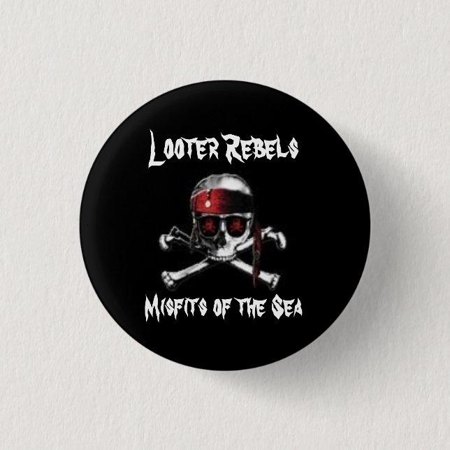 Looter Rebels Button (Front)