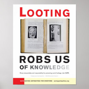 Looting Robs Us of Knowledge poster