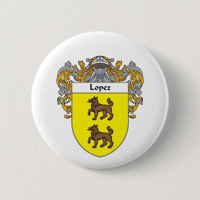 Lopez Coat of Arms (Mantled) 6 Cm Round Badge (Front)