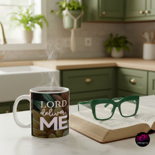 Lord Deliver Me Christian Floral Faith Quote Coffee Mug