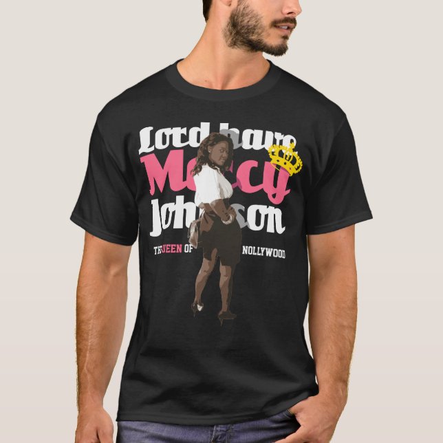 Lord have Mercy Johnson T-Shirt (Front)