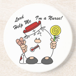 Lord Help Me I'm a Nurse Coaster
