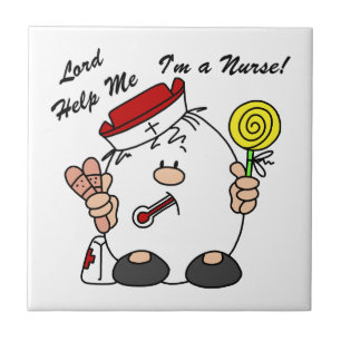 Lord Help Me I'm a Nurse Tile