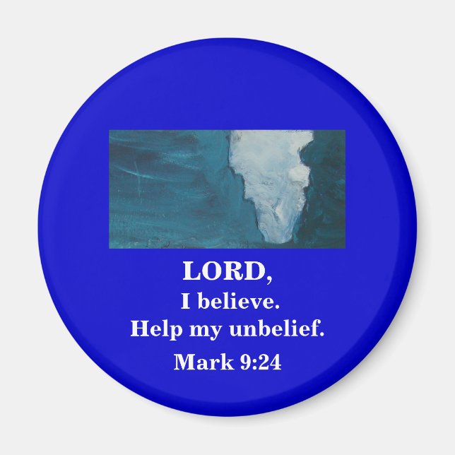 LORD, I BELIEVE! MAGNET (Front)