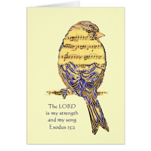 Lord is my Strength & Song Bible Scripture Bird