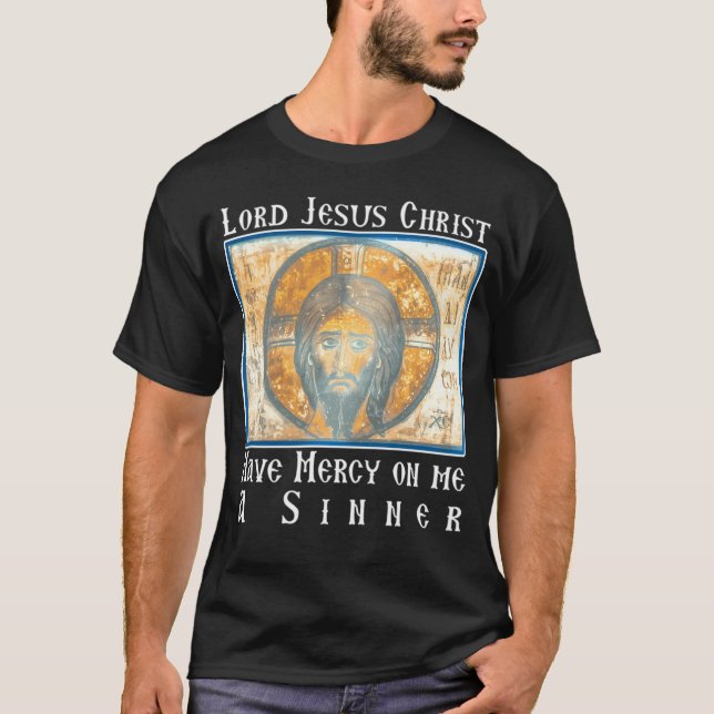 Lord Jesus Christ Have Mercy On Me A Sinner Heart  T-Shirt (Front)