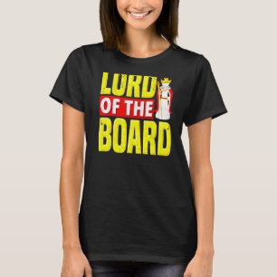Lord Of The Board Chess Checkmate King Queen Gambi T-Shirt