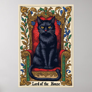 Lord of the House - Black cat Poster