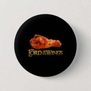 Lord Of The Wings - Funny Bbq And Chef Gift 6 Cm Round Badge