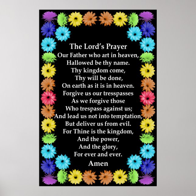 Lord" Prayer in a Rainbow Flower Border Poster (Front)