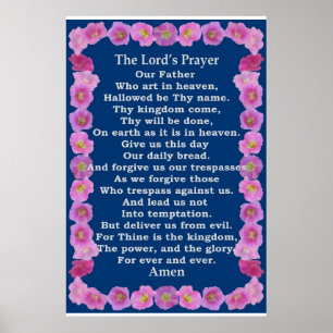 Lord's Prayer in a Pink Hollyhock Frame Poster