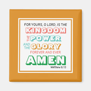 Lord's Prayer POWER GLORY Christian ORANGE Magnet