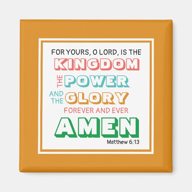Lord's Prayer | POWER GLORY | Christian ORANGE Magnet (Front)