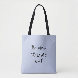 Lord's Work - tote