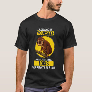 Lorises Loris T-Shirt