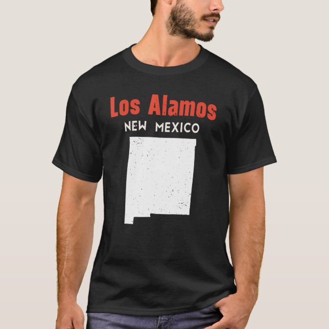 Los Alamos USA State America Travel New Mexican Ne T-Shirt (Front)