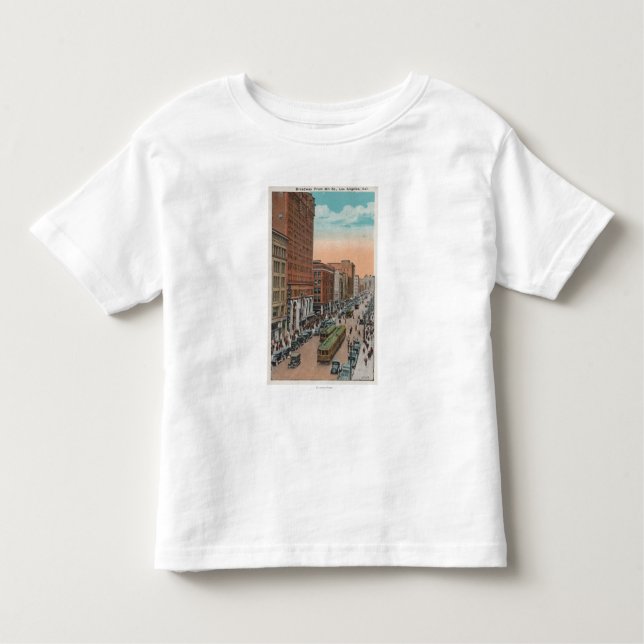 Los Angeles, CABroadway from 4th Street View Toddler T-Shirt (Front)