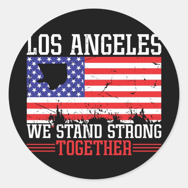 Los Angeles We Stand Strong Classic Round Sticker (Front)