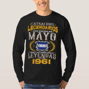 Los catrachos legendarios son de mayo 1961 Hondura T-Shirt