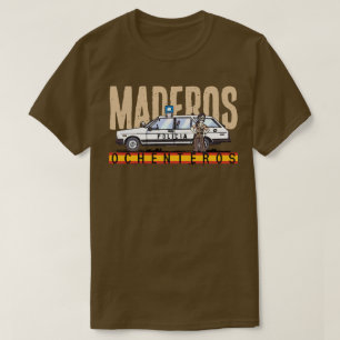 LOS MADEROS T-Shirt
