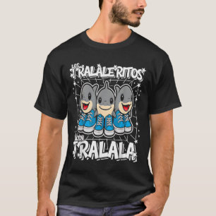 Los-tralaleritos-dicen-tralala Italian-brainrot Fu T-Shirt