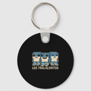 Los Tralaleritos - Funny Italian Brainrot Cringe K Key Ring