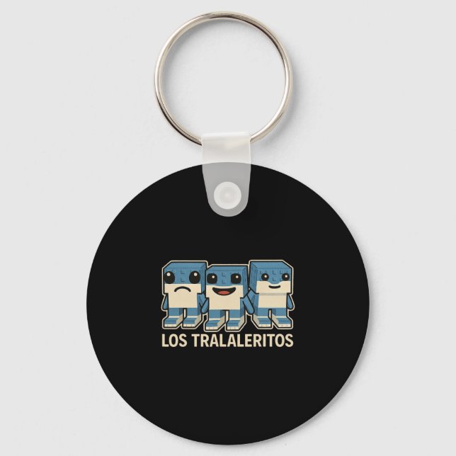 Los Tralaleritos - Funny Italian Brainrot Cringe K Key Ring (Front)