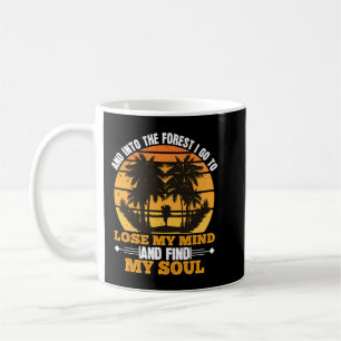 Lose My Mind And Find My Soul Coffee Mug
