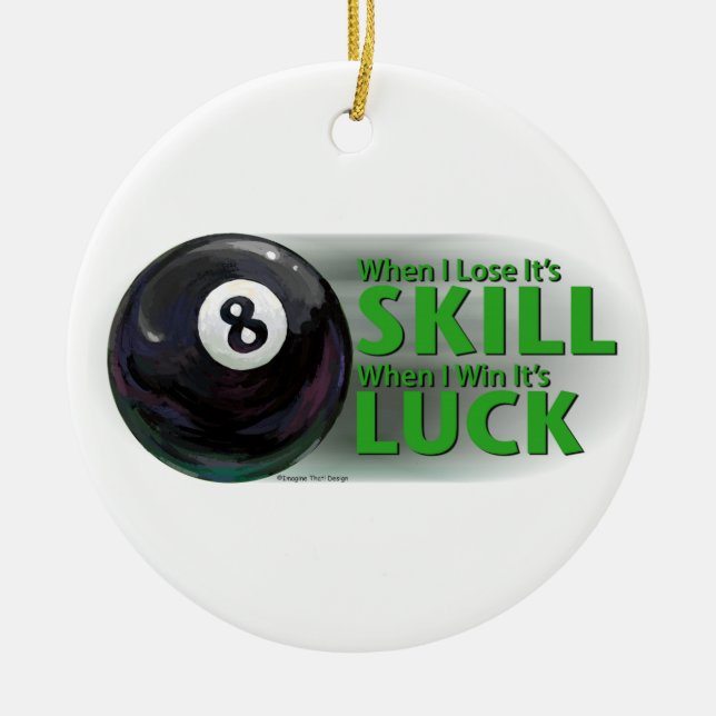 Lose Skill Win Luck 8 Ball Ceramic Tree Decoration (Front)
