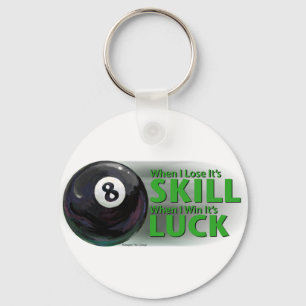 Lose Skill Win Luck 8 Ball Key Ring