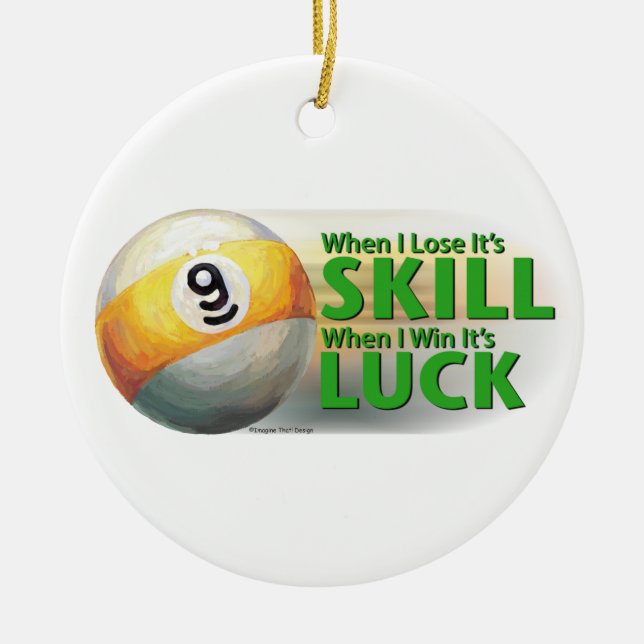 Lose Skill Win Luck 9 Ball Ceramic Tree Decoration (Front)
