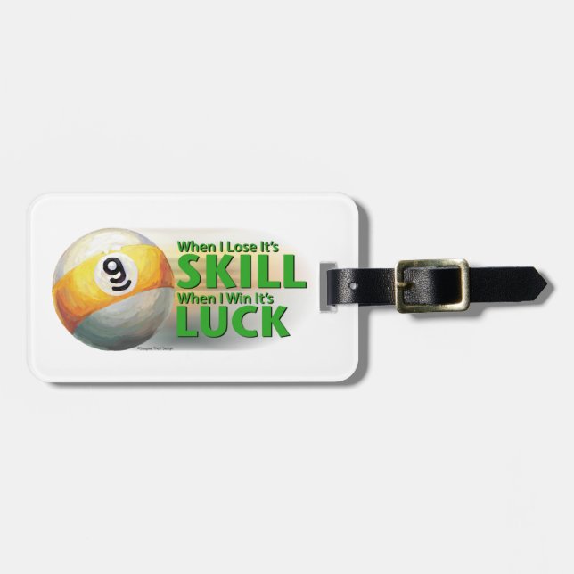 Lose Skill Win Luck 9 Ball Luggage Tag (Front Horizontal)