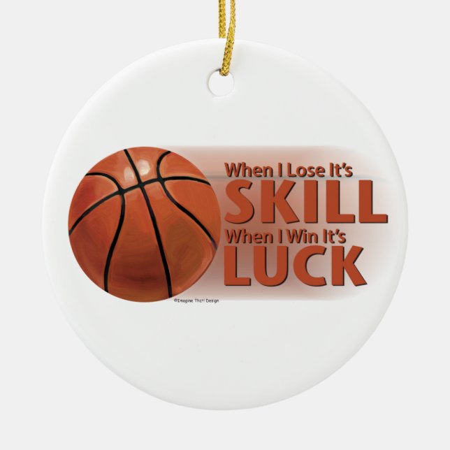 Lose Skill Win Luck Basketball Ceramic Tree Decoration (Front)