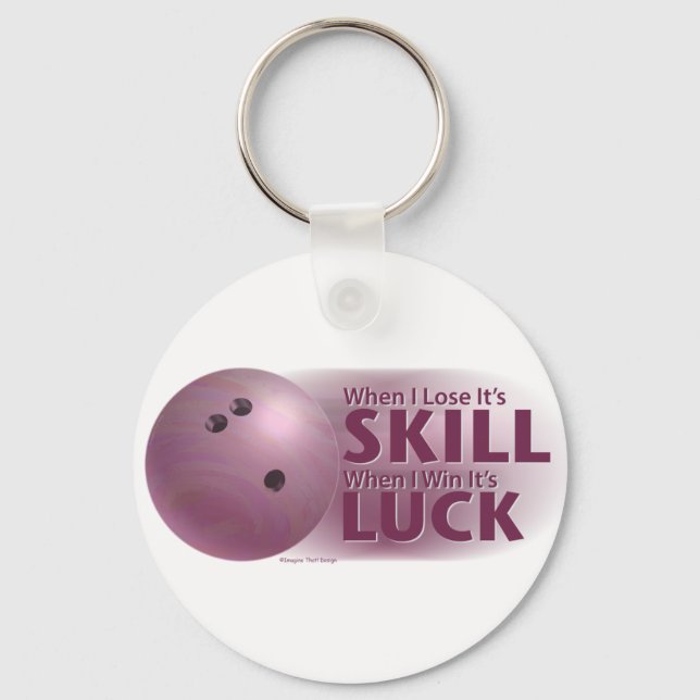 Lose Skill Win Luck Bowling Pink Key Ring (Front)