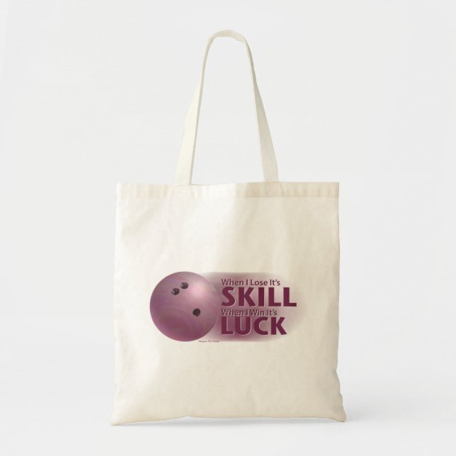 Lose Skill Win Luck Bowling Pink Tote Bag (Front)