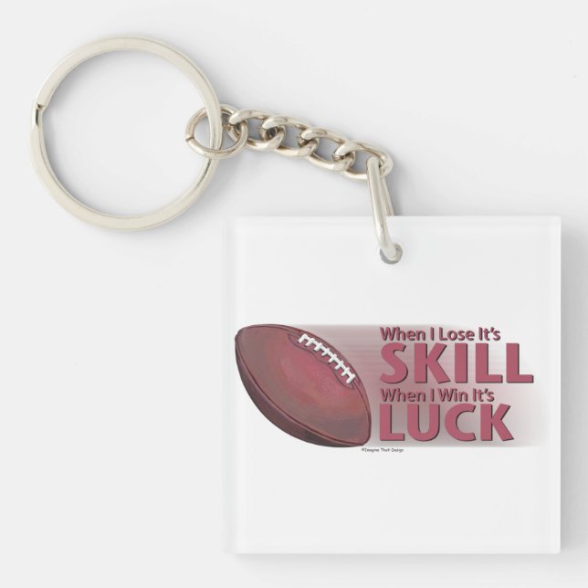 Lose Skill Win Luck Football Key Ring (Front)