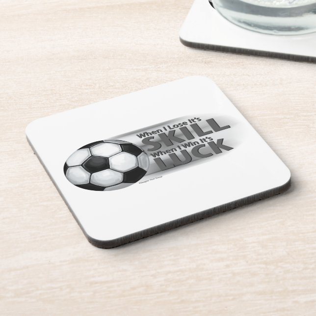 Lose Skill Win Luck Soccer Coaster (Left Side)