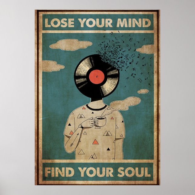Lose your Mind Find your Soul Poster (Front)